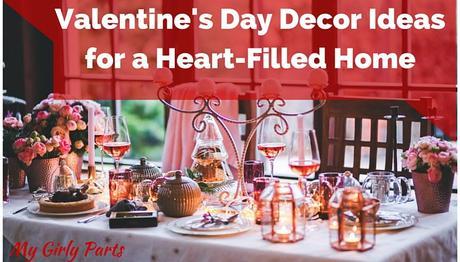 Valentine's Day Decor Ideas for a Heart-Filled Home