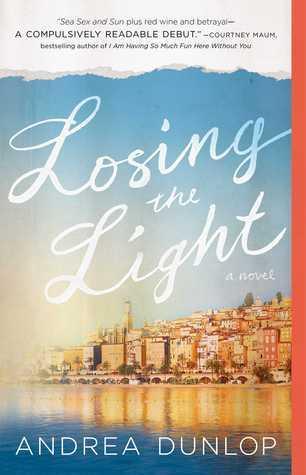 Blog Tour: Losing the Light by Andrea Dunlop Releases February 23!