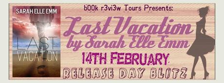 Release Day Blitz of The Last Vacation