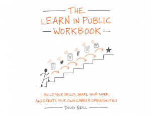 Learn In Public by Doug Neill