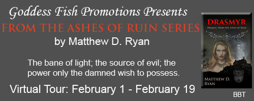 From the Ashes of Ruin Series by Matthew D. Ryan @goddessfish @matthewdryan1