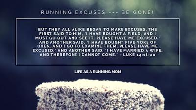 Running Excuses --- BE GONE!