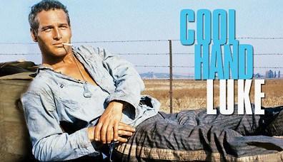 Cool Hand Luke