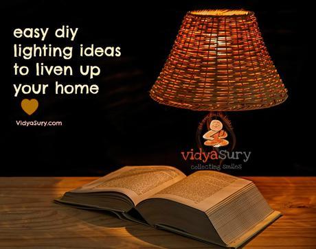 Easy DIY Lighting Ideas To Liven Up Your Home