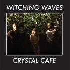 Witching Waves: Crystal Cafe