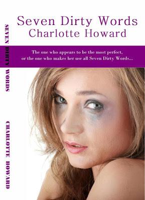 Charlotte Howard – Seven Dirty Words