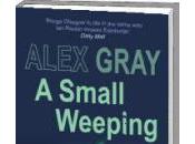 Review: Small Weeping Alex Gray