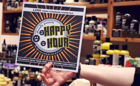 LUSH Happy Hour Party