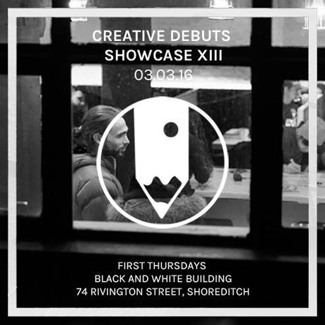 Creative Debuts – Showcase XIII