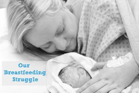 Our Breastfeeding Struggles