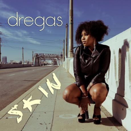 Behind The Song: “Skin” – Dregas