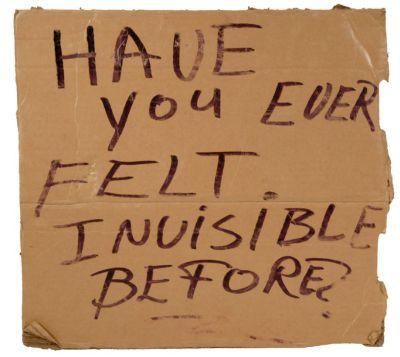 homeless = invisible