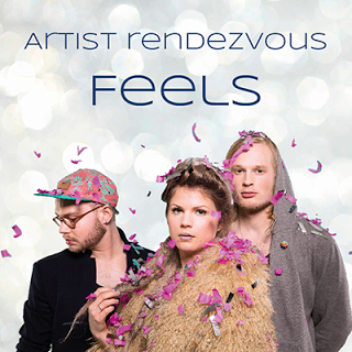 Artist Rendezvous: FEELS