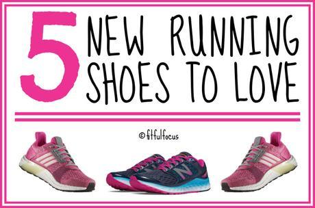 Five New Running Shoes To Love