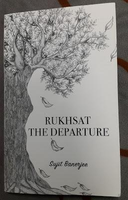 Book Review : Rukhsat - The Departure