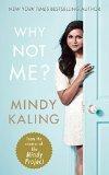 Why Not Me?- Mindy Kaling