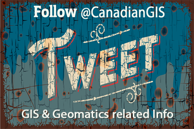 Follow CanadianGIS on Twitter for GIS and Geomatics related info