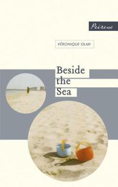 Review: Beside The Sea by Véronique Olmi
