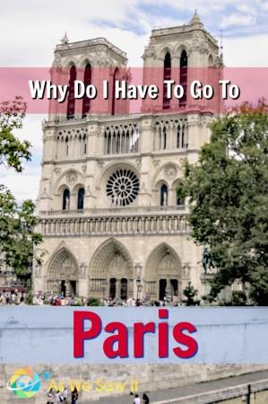 Here's the answer to the complaint, Why do I have to go to Paris?