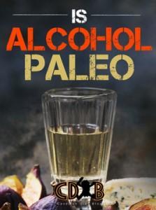 Is Alcohol Paleo Blogpost Cover Image