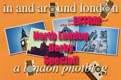 In & Around London #Photoblog Extra… Spurs v Arsenal #NorthLondonDerby