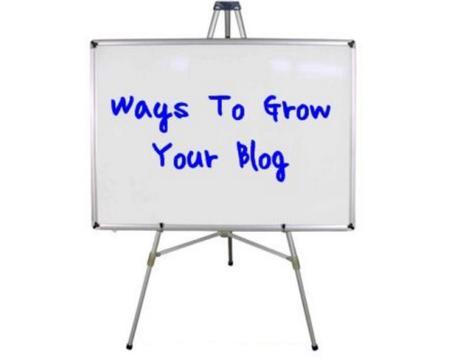 Top 10 Best Ways To Grow Your Blog