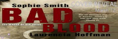 Bad Blood by Laurencia Hoffman & Sophie Smith @starange13 @iwritestories7