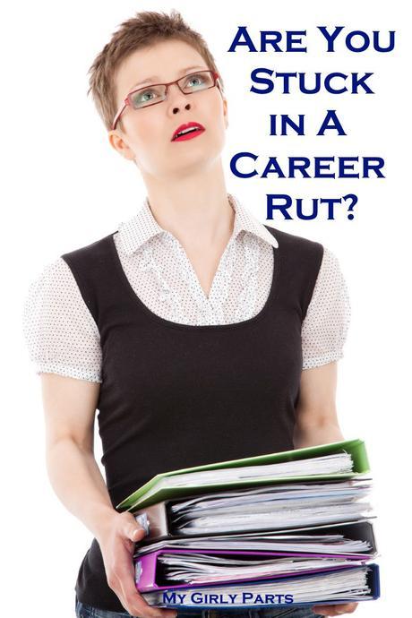 Are You Stuck in a Career Rut? No matter what job you have, there will be times that, even if you love it, you’re just not feeling it. That’s totally normal. It happens to all of us from time to time. 