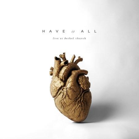 Bethel Music-Have It All-cover