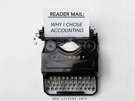 Reader Mail: Why I Chose Accounting