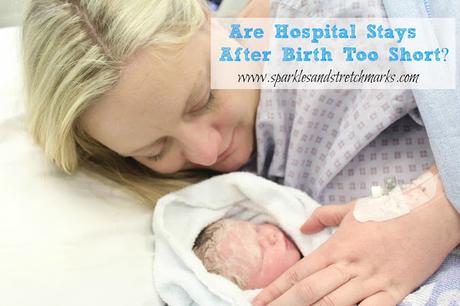 Are Hospitals Stays After Birth Too Short?