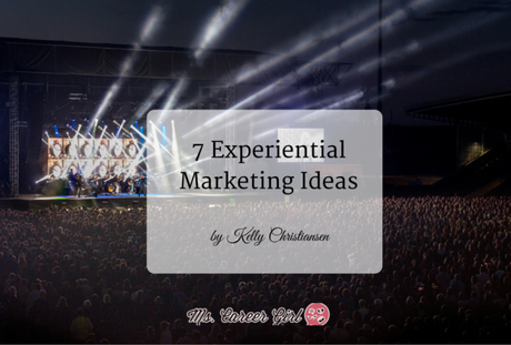 7 Experiential Marketing Ideas