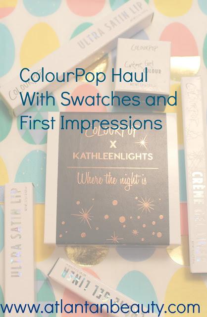 ColourPop Haul With Swatches and First Impressions of New Products