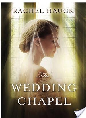 The Wedding Chapel by Rachel Hauck