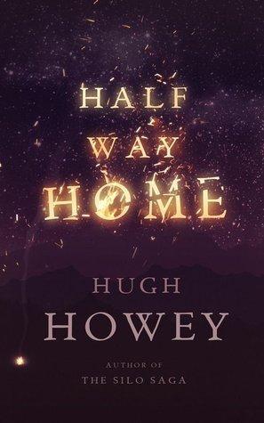 Review: Half Way Home by Hugh Howey