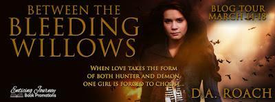 Between the Bleeding Willow by D.A. Roach @ejbookpromos @daroach12books Between the Bleeding Willow by D.A. Roach @ejbookpromos @daroach12books