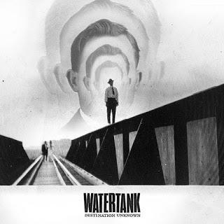 Watertank - Destination Unknown