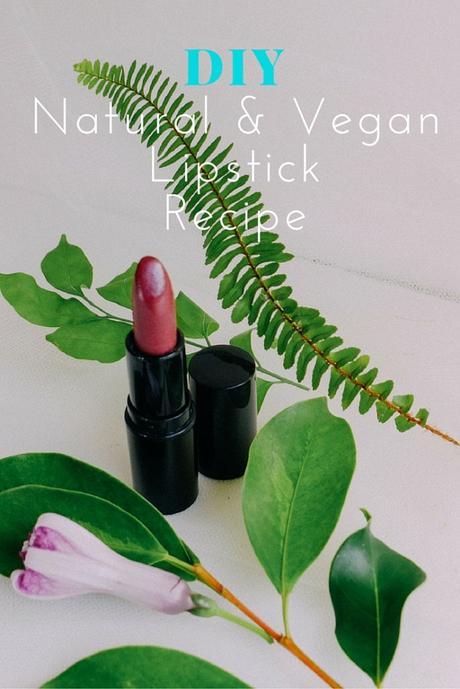How to Make Your Own Natural Lipstick [ Vegan Lipstick Recipe ]