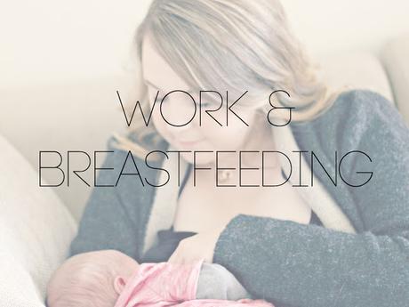 Work & Breastfeeding