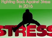 Fighting Back Against Stress 2016