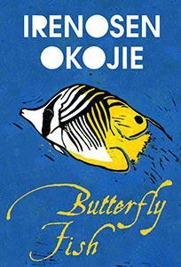 'Butterfly Fish': A Stunning Debut from Irenosen Okojie