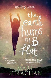 Review: The Earth Hums In B Flat By Mari Strachan