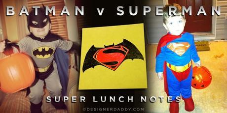 Batman v Superman SuperLunchNotes