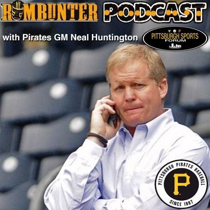 Kipper : Rumbunter Podcast 2016 featuring GM Neal Huntington! Kipper : Rumbunter Podcast 2016 featuring GM Neal Huntington!