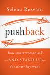pushback is about going for what you want