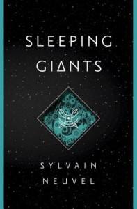 Sleeping Giants by Sylvain Neuvel 
