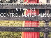 Personal Development: Tips Control Materialism