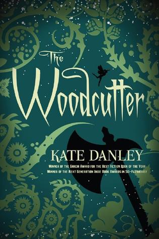 Fiction Review: The Woodcutter By Kate Danley