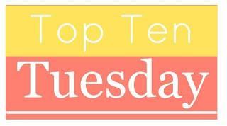 Top Ten Tuesdays: Top Recent Reads