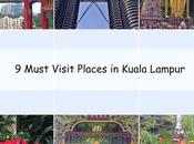 Must Visit Places Kuala Lumpur